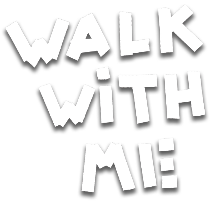 Walk With Me Research Project